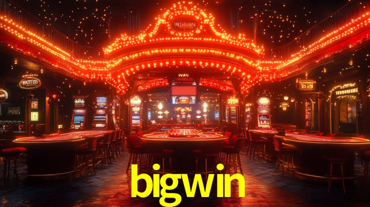 Explore as vantagens do bigwin: serviço profissional e confiabilidade